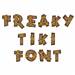 Freaky Tiki Font  embroidery font