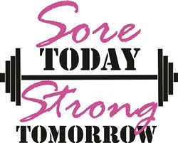 Sore Today Strong Tomorrow SVG file - SVG cut files.com