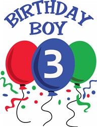 BIRTHDAY BOY THREE SVG file - SVG cut files.com | AnnTheGran.com