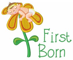 First Born Embroidery Design | AnnTheGran.com