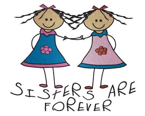 Sisters Are Forever Embroidery Design | AnnTheGran