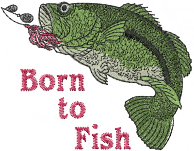 Born To Fish Embroidery Design | AnnTheGran