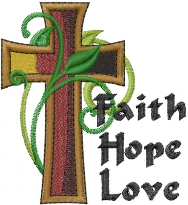 Faith Hope Love Embroidery Design | AnnTheGran