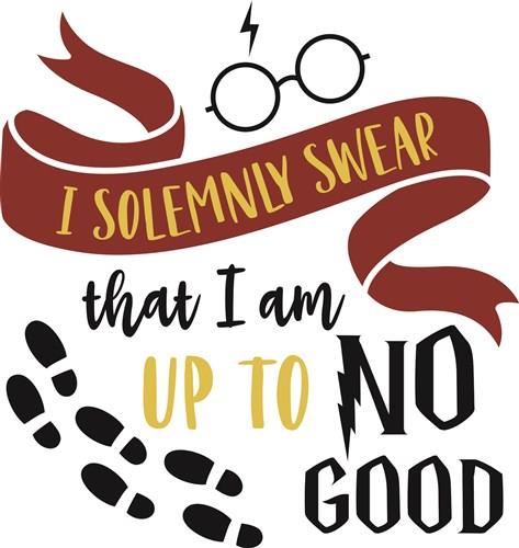 I Solemnly Swear That I Am Up to No Good Tote Bag