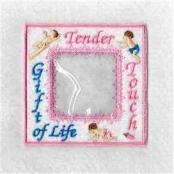 Tender Touch Gift Of Life Embroidery