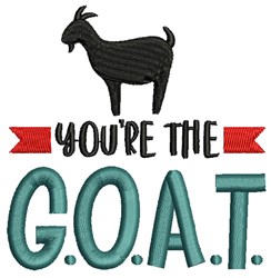 You're The GOAT Embroidery Design