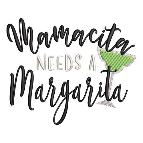 Mamacita needs a margarita