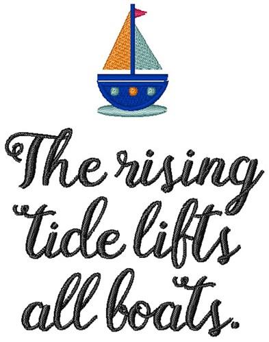 A Rising Tide Lifts All Boats