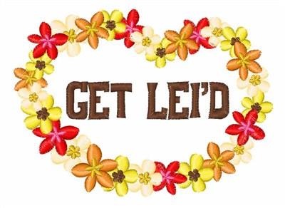 Get Leid Embroidery Design AnnTheGran