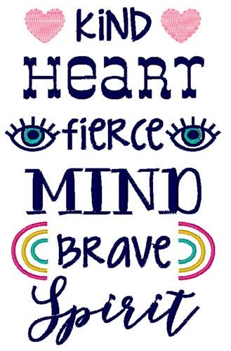 Kind Heart Fierce Mind Brave Spirit - Products - SWAK Embroidery