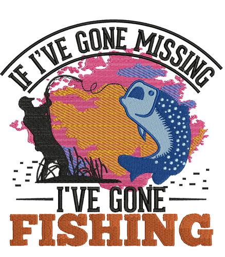 If I've gone missing I've gone fishing